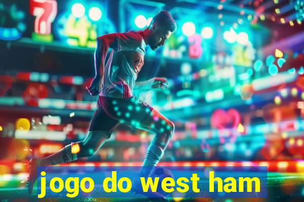 jogo do west ham